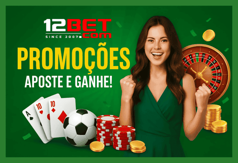 Ganhe Bônus e Prêmios Incríveis na 12BET